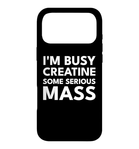 I'm Busy Creatine Some Serious Mass - Funny Gym Pun �X�}�z�P�[�X iPhone 17 Pro Max �p