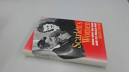 Scarlett's Women: Gone With the Wind and Its Fe... 0813514800 Book Cover