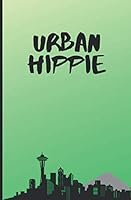 Urban Hippie : A Book of Short Stories 1074986040 Book Cover