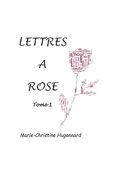 Paperback Lettres à Rose: Tome 1 (French Edition) [French] Book