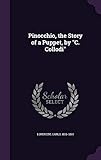  Pinocchio, the Story of a Puppet, by \