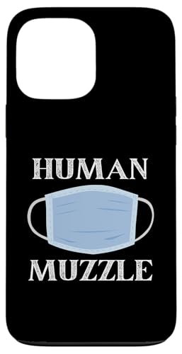 Masks Are Human Muzzles Have Fun Wear Your Masks Anti Mask �X�}�z�P�[�X iPhone 13 Pro Max �p