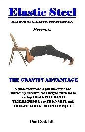 Paperback ElasticSteel Method of Athletic Conditioning The Gravity Advantage Upper Body Conditioning Book