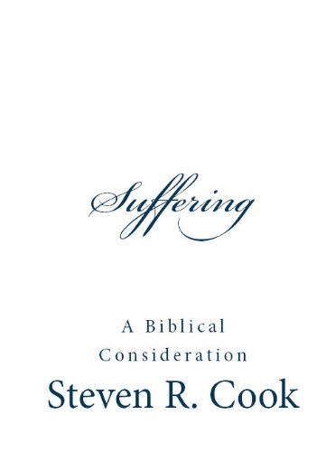 Suffering: A Biblical Consideration