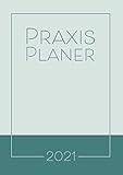  Praxisplaner 2021, 2 Spalten für 2 Mitarbeiter, Uhrzeiten mit 15 Minuten Taktung, Eine Woche pro Doppelseite: Terminplaner 2021 mit 2 Spalten pro ... EXTRA Platz für wichtige Kontakte und Notizen