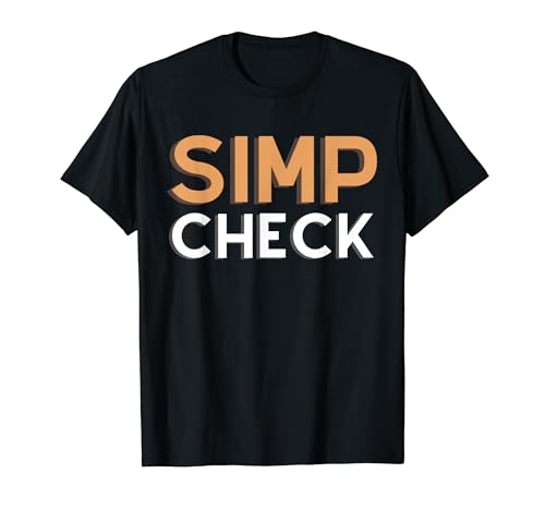 Simp Check - Simping Eboy - Egirls Kawaii Gamer Meme Simps T�V���c
