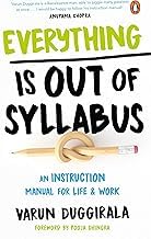 Download Free Livre Everything Is Out of Syllabus: An Instruction Manual for Life Full