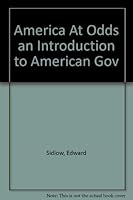 America At Odds an Introduction to American Gov 0534535313 Book Cover