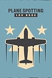 leupold spotting scope ventana  Plane Spotting Log Book: This Aircraft Spotting Book Is Designed To Register Every Detail About Each Plane, Gift For Plane Spotters Lovers And Plane Spotter Enthusiasts
