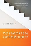 postmortem lunge scg  Postmortem Opportunity: A Biblical and Theological Assessment of Salvation After Death (English Edition)