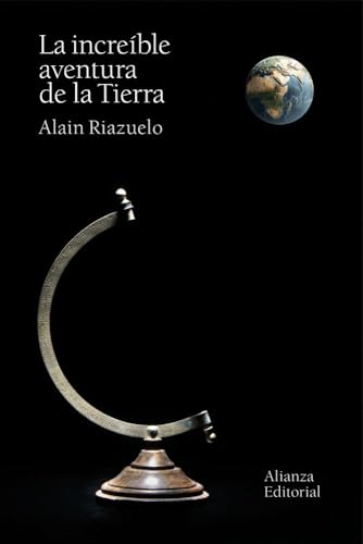 La increíble aventura de la Tierra (El libro de bolsillo - Ciencias) La increíble aventura de la Tierra (El libro de bolsillo - Ciencias)