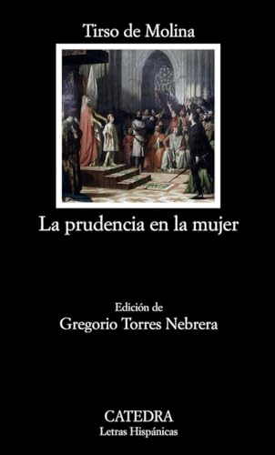 La prudencia en la mujer: 662 (Letras Hispánicas)