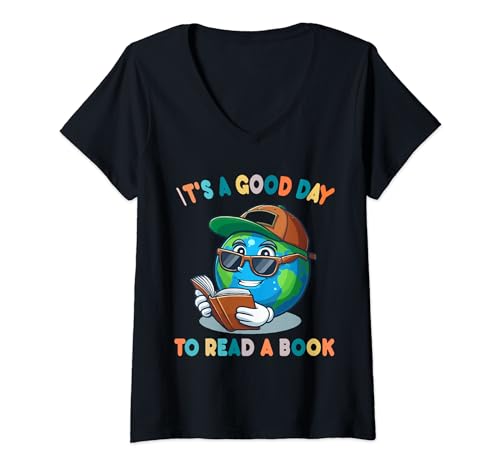 Womens It's a Good Day for Reading Funny Erath Day Book V-Neck T-Shirt