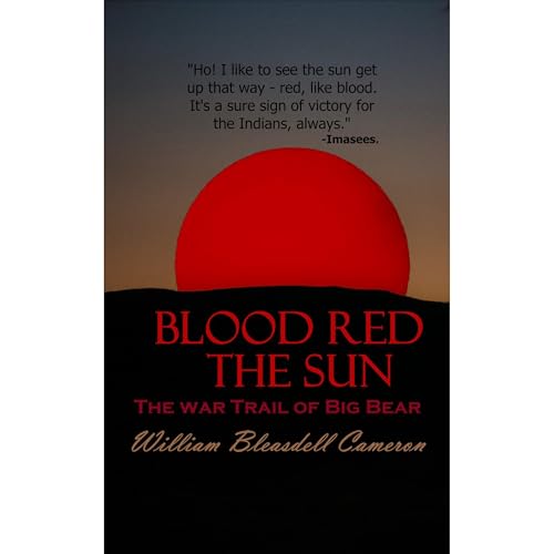 Blood Red the Sun by William Bleasdell Cameron episode artwork
