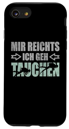 Mir Reichts ich GEH Tauchen Taucher Scuba Diving Tauchurlaub Hülle für iPhone SE (2020) / 7/8