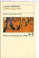 Arde lo que sera (Coleccion Ancora y delfin) 8423326578 Book Cover