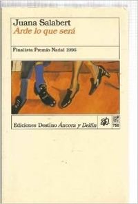 Hardcover Arde lo que será (Coleccio´n Ancora y delfi´n) (Spanish Edition) Book