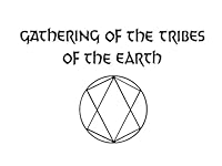 Gathering of the Tribes of the Earth 1949652416 Book Cover