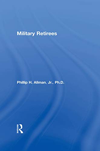 Military Retirees English Edition ouvrage historique de référence - 2