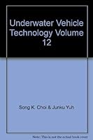 Underwater Vehicle Technology: Proceedings of the Symposium on Underwater Robotic Technology (Surt 2000) at the Fourth Biannual World Automation Congress (Wac 2000), June 12-15, 2000, Maui, Hawaii, US 1889335126 Book Cover