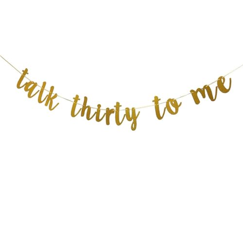 Talk Thirty To Me Gold Glitter Banner 30th Birthday Banner & Bunting Sign Happy 30th Birthday Party Decorations and Supplies for Women & Men