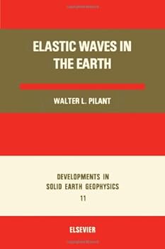 Hardcover Elastic waves in the earth (Developments in solid earth geophysics) Book