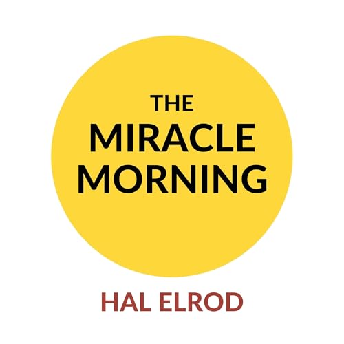 The Miracle Morning Book Summary | Hal Elrod | Free Audiobook