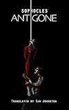 Antigone - Translated by Ian Johnston