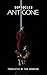 Antigone - Translated by Ian Johnston