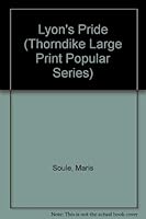 Lyon's Pride (Silhouette Romance #930) (Silhouette Romance No. 8930) 1560547383 Book Cover