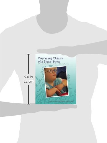 Very Young Children With Special Needs: A Foundation for Educators, Families, and Service Providers