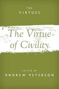 Paperback The Virtue of Civility Book
