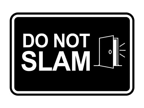 Panneau Do Not Slam encadré noir taille M signalisation de porte Signs ByLITA