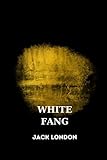 White Fang by jack london