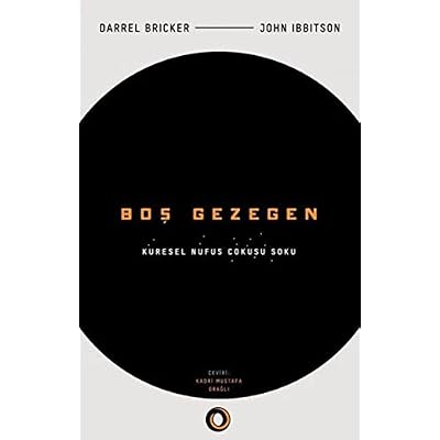 Boş Gezegen: K&uuml;resel N&uuml;fus &Ccedil;&ouml;k&uuml;ş&uuml; Şoku