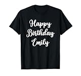 Great Emily Birthday Tees Happy Birthday Emily
