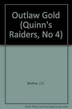 Paperback Outlaw Gold (Quinn's Raiders, No 4) Book