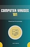 virus zika mexique  Computer Viruses 101 (English Edition)