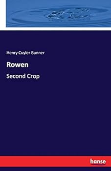 Rowen: "second Crop" Songs...