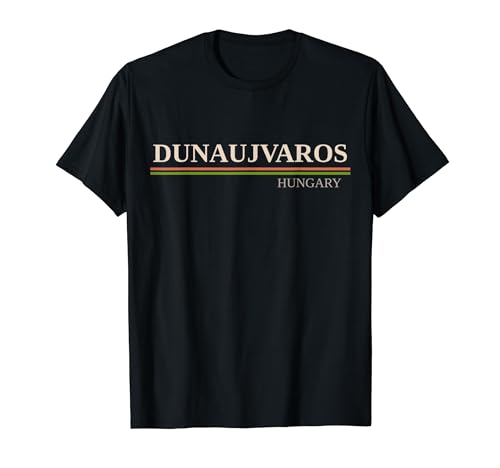 Dunaujvaros Hungary T-Shirt