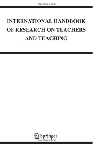 International Handbook of Teachers and Teaching (Springer International Handbooks of Education)