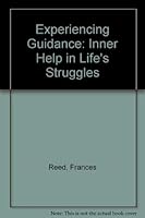 Experiencing Guidance: Inner Help in Life's Struggles 0962795410 Book Cover