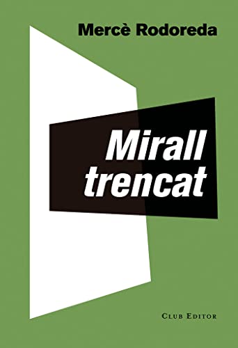 Mirall trencat: 72 (El Club dels Novel·listes)