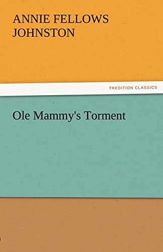 OLE Mammy's Torment
