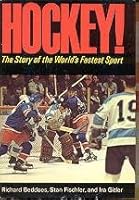 Hockey! The Story of the World's Fastest Sport 0025082809 Book Cover