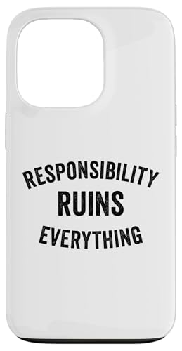 Sarcasm Responsibility Ruins Everything Funny �����Y �X�}�z�P�[�X iPhone 13 Pro �p