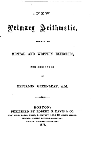 New Primary Arithmetic, Embracing Mental and Wr... 1517045134 Book Cover