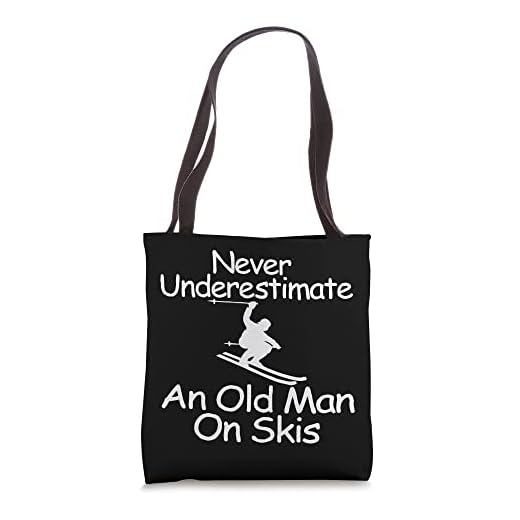Never Underestimate An Old Man On Skis Skiing Retirement Ski Tote Bag