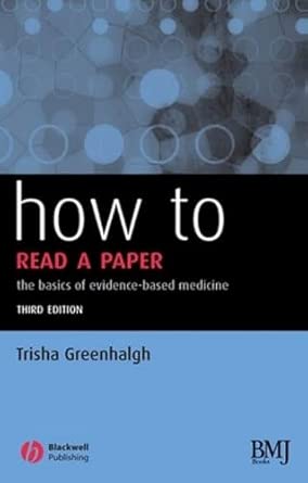 How to Read a Paper: The Basics of Evidence–based Medicine 3rd Edition-Wow! eBook