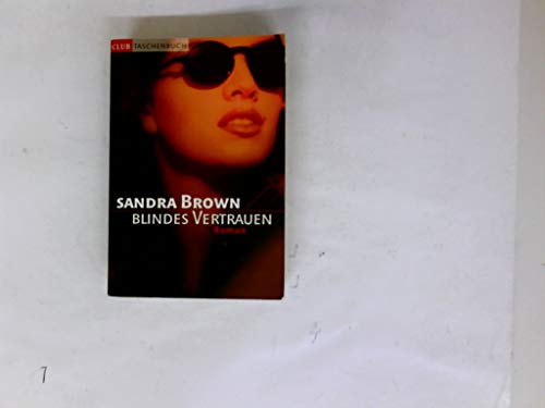 Blindes Vertrauen. Sonderausgabe. [German] 3442448212 Book Cover